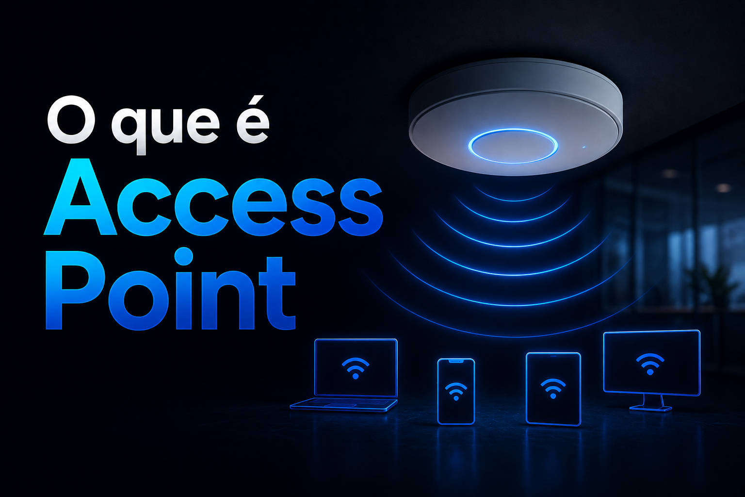 O que é Access Point?